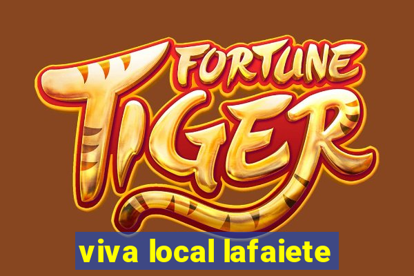 viva local lafaiete